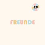 Freunde (EP)