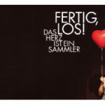 Das Herz ist ein Sammler