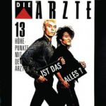 Ist das alles? - 13 Höhepunkte mit den Ärzten