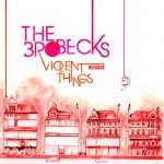 Violent things (reissue)