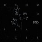 Crowded places (single)