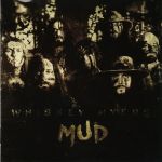 Mud