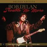 Trouble no more: the bootleg series, vol. 13 (1979-1981), disc 2