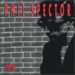 Phil Spector Back to mono (1958–1969)