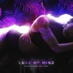 Lose my mind (single)