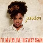 I'll never love this way again (single)