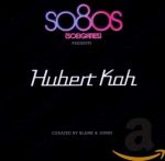 So80s presents Hubert Kah