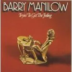 Tryin' to get the feeling