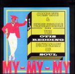 Complete & unbelievable: the Otis Redding dictionary of soul