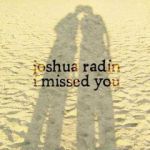 I missed you (single)