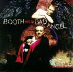 Booth and the bad angel
