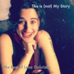 This is (not) my story: the best of Lena Gabrielle