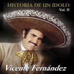 Historia de un ídolo (Vol. II)