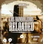 Don Omar presenta: Los bandoleros reloaded