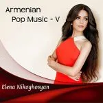 Armenian pop music - V