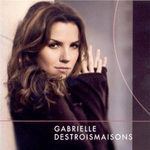 Gabrielle Destroismaisons