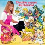 Dorothée au pays des Chansons