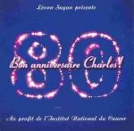 Bon Anniversaire Charles ! (CD 2)