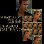 'N bastardo venuto dar sud