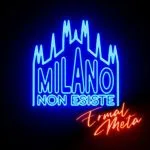 Milano non esiste (Singolo)