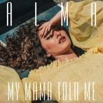 My mama told me (single)