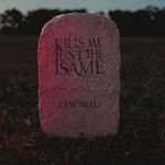 Kills me just the same ( single)