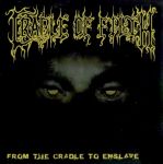 From the cradle to enslave (EP)