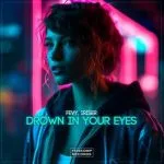 Drown in your eyes (single)