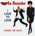 I love to love / Forget me nots (maxi-single)