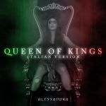 Queen of kings (italian version) (Singolo)