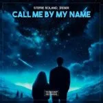 Call me by my name (single)