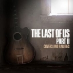 The last of us Part II: Covers and rarities