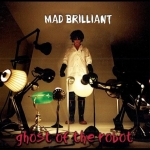 Mad brilliant