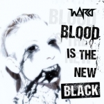 Blood is the new black (single)