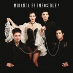 Miranda es imposible!