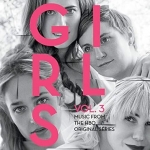 Girls, Vol. 3 (Music from the HBO original series)