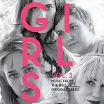 Girls, Vol. 3 (Music from the HBO original series)