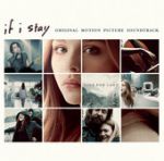 If I stay (Original motion picture soundtrack)