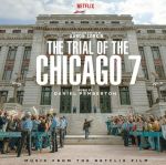 The trial of the chicago 7 (Music from the Netflix film)