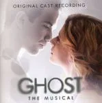 Ghost: the musical (original cast recording)