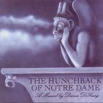 The Hunchback of Notre Dame: a musical by Dennis DeYoung