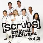 Scrubs original soundtrack. Vol. 2