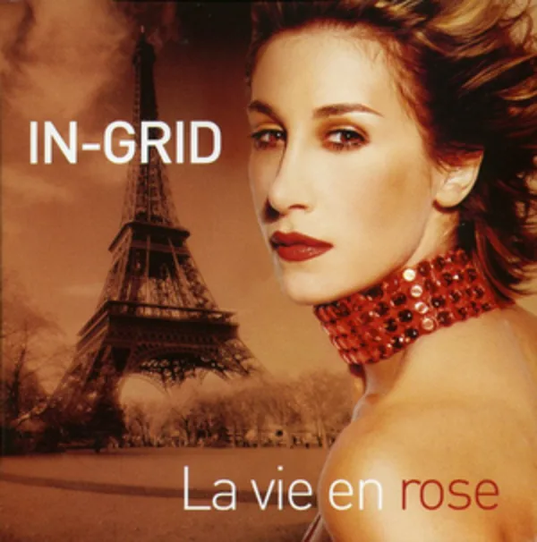 Обложка альбома La vie en rose (2004) — In-Grid
