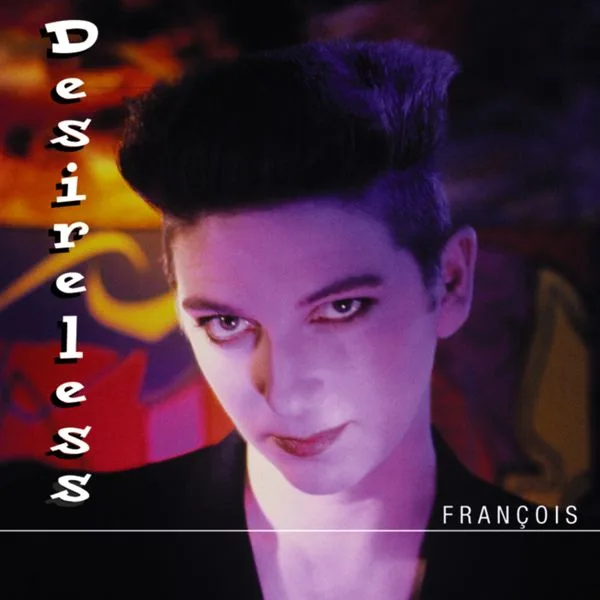 Обложка альбома Desireless — François (1989)