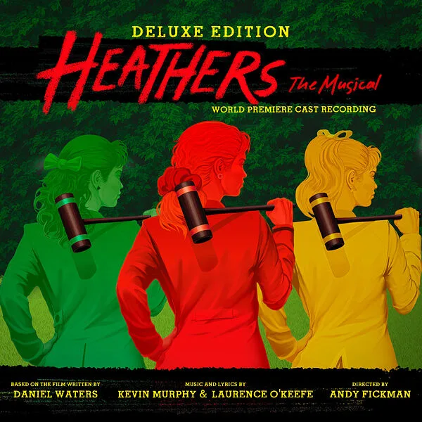 Обложка Heathers: The Musical (World Premiere Cast Recording) Deluxe Edition