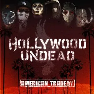 Hollywood Undead — American Tragedy (обложка альбома)
