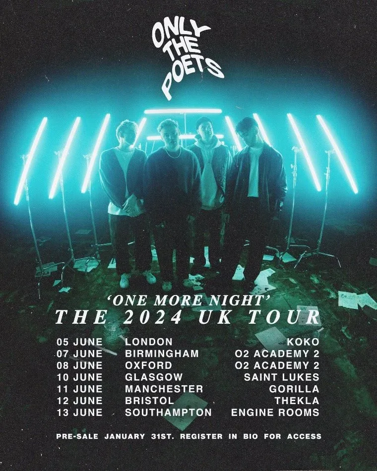 Only The Poets — постер тура One More Night (2024)